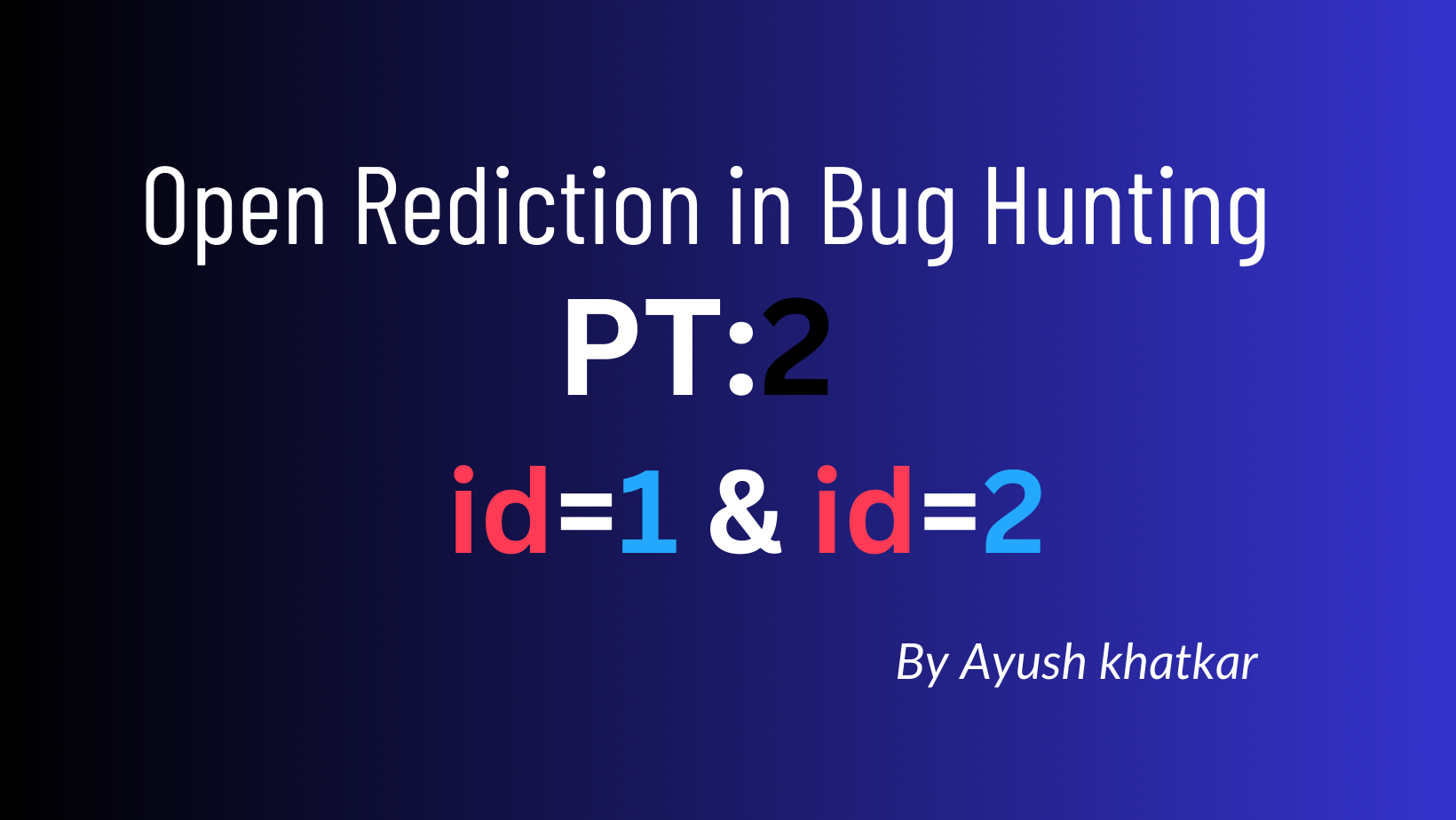 Open Rediction in Bug Hunting