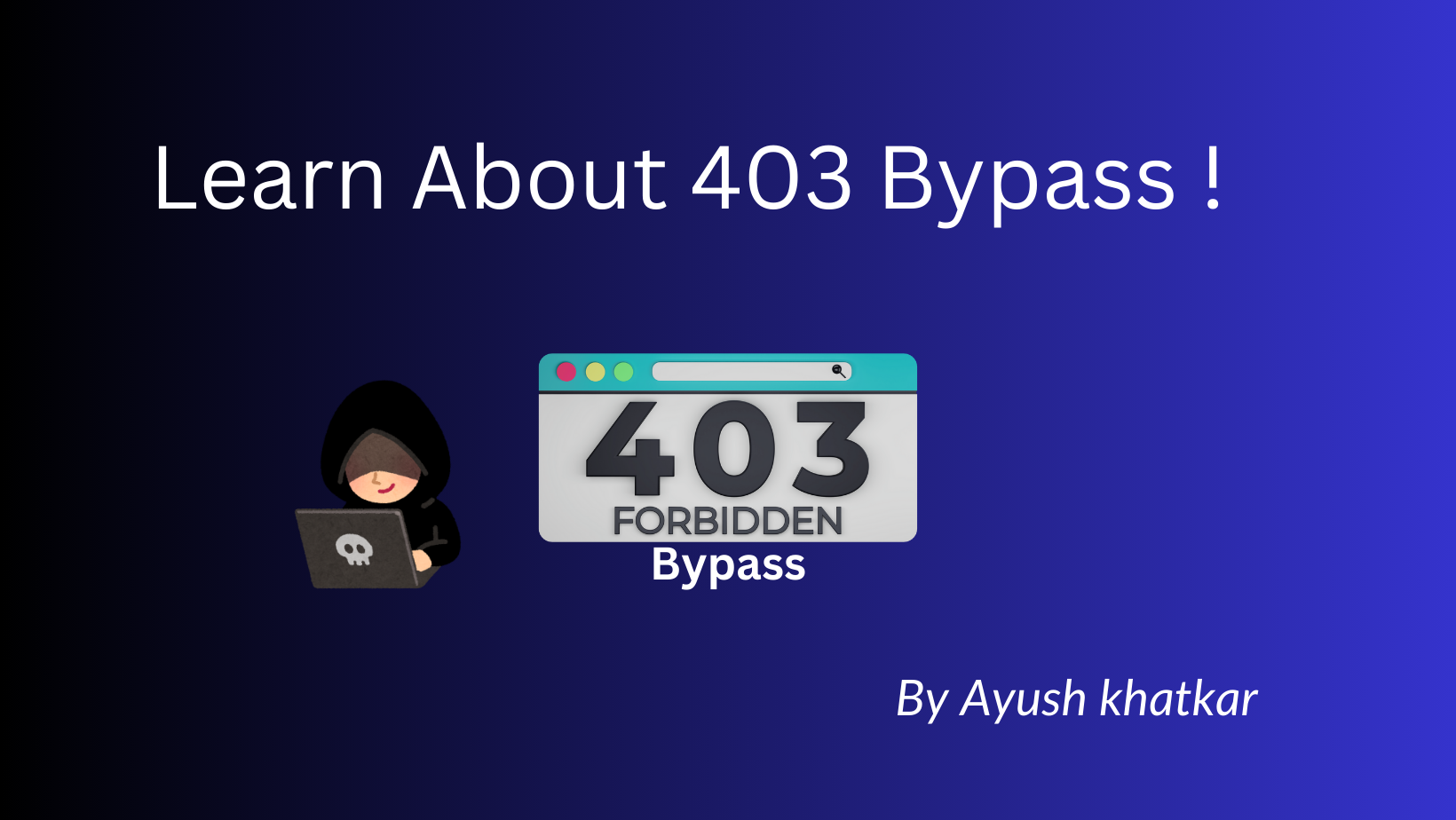 Learn About 403 Bypass