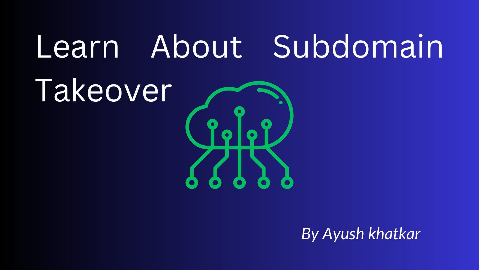 Learn About Subdomain Takeover