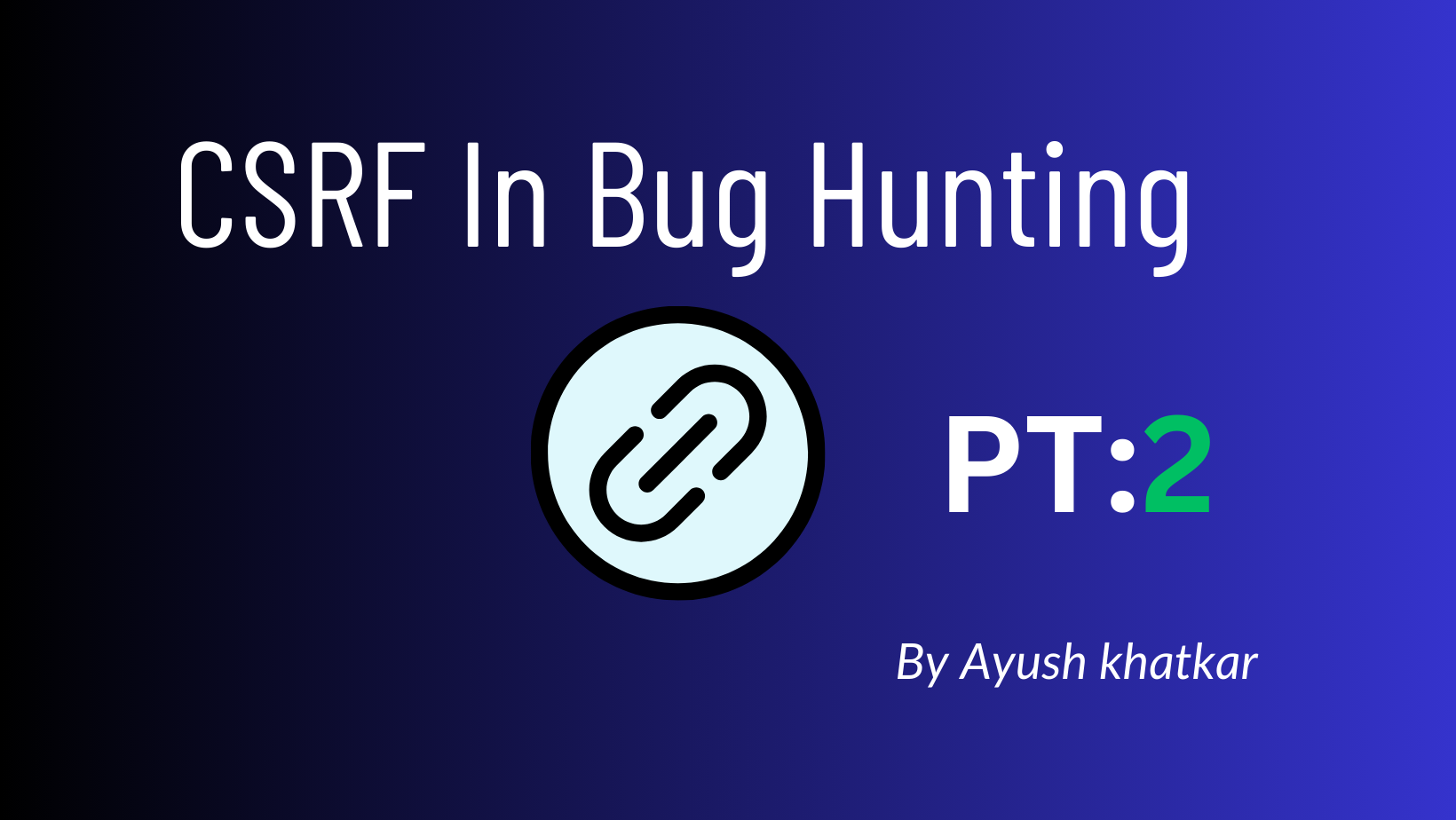 CSRF in Bug Hunting