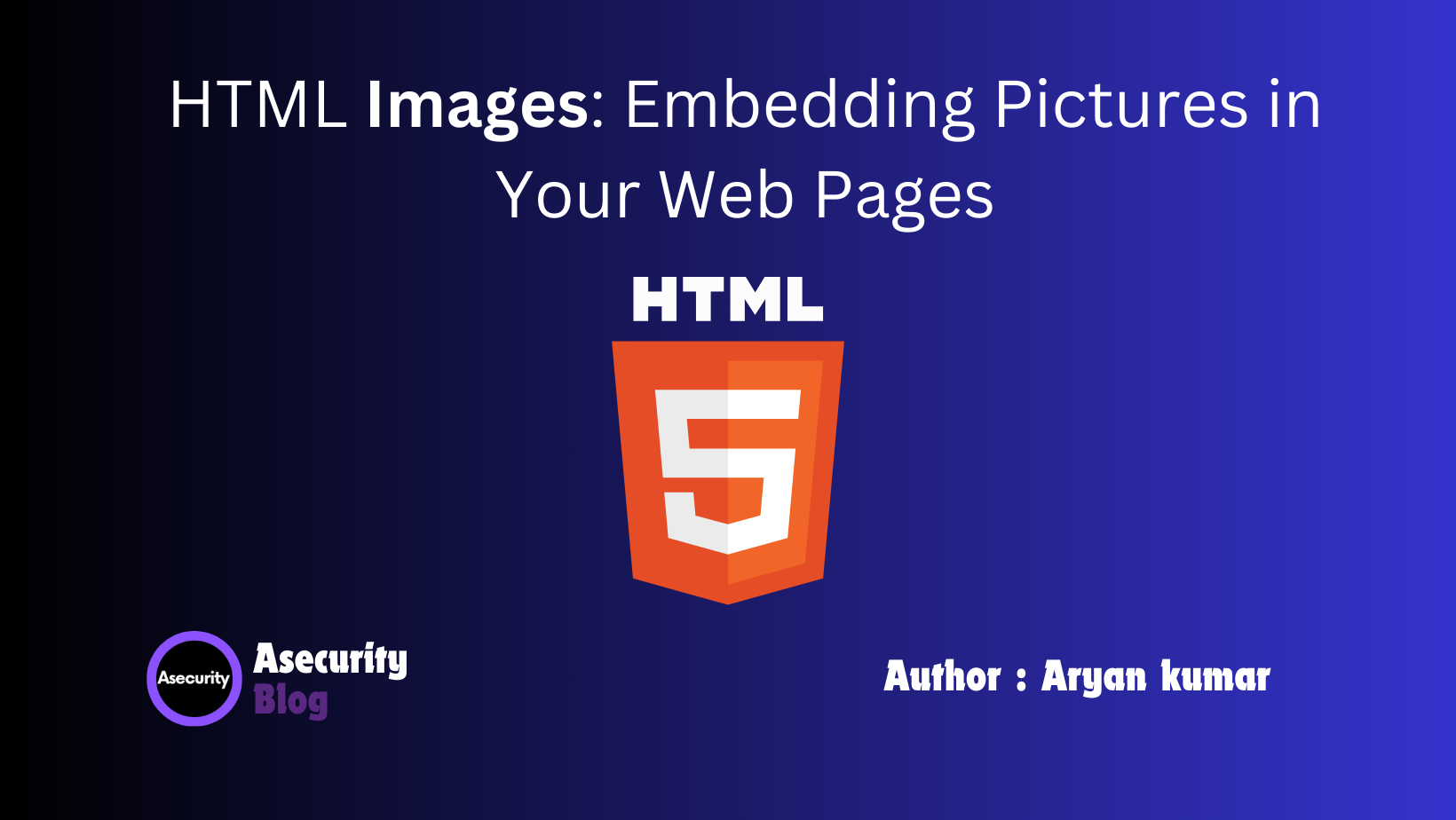 HTML Images: Embedding Pictures in Your Web Pages