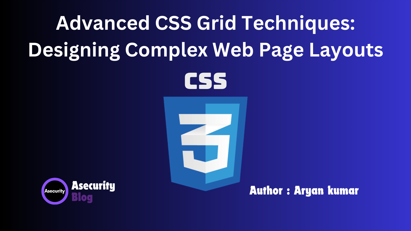 Advanced CSS Grid Techniques: Designing Complex Web Page Layouts