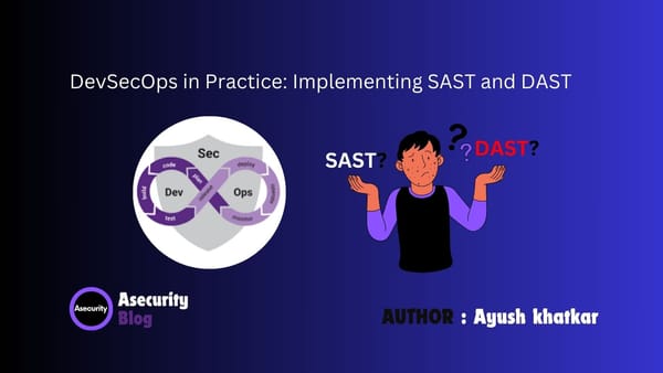 DevSecOps in Practice: Implementing SAST and DAST