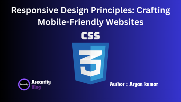 Responsive Design Principles: Crafting Mobile-Friendly Websites